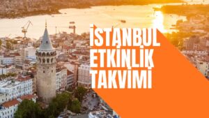 İstanbul Etkinlik Takvimi 2026 İstanbul Etkinlik Takvimi 2026