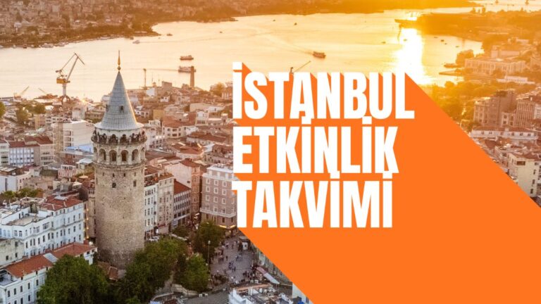 İstanbul Etkinlik Takvimi 2026 İstanbul Etkinlik Takvimi 2026