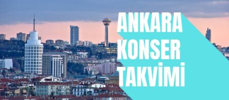 Ankara Konser Takvimi 2026 Ankara Konser Takvimi 2026