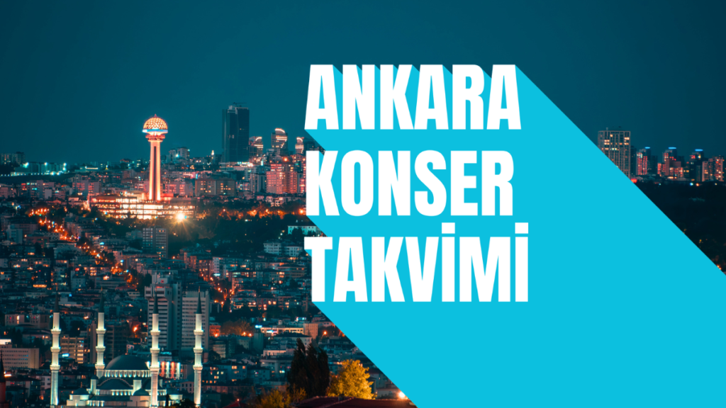 Ankara Konser Takvimi 2026