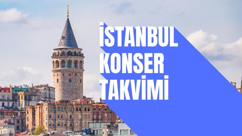 İstanbul Konser Takvimi 2026